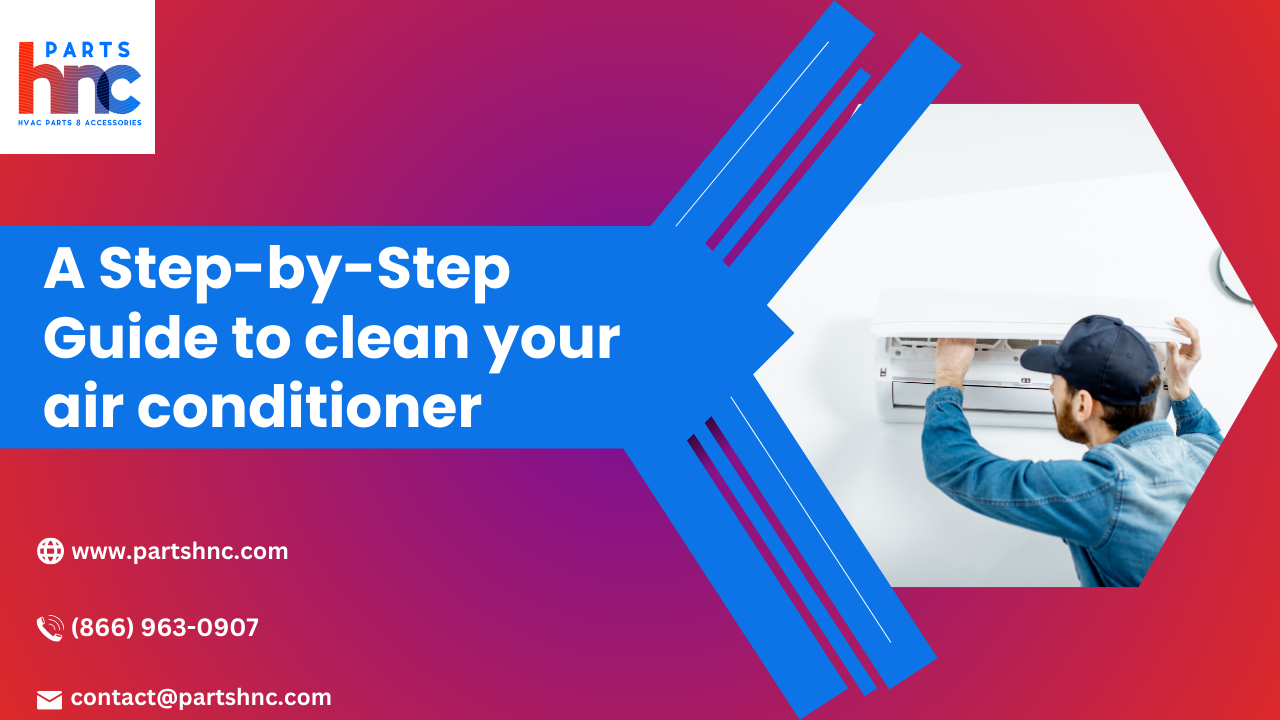 How to Clean an Air Conditioner Yourself A StepbyStep Guide