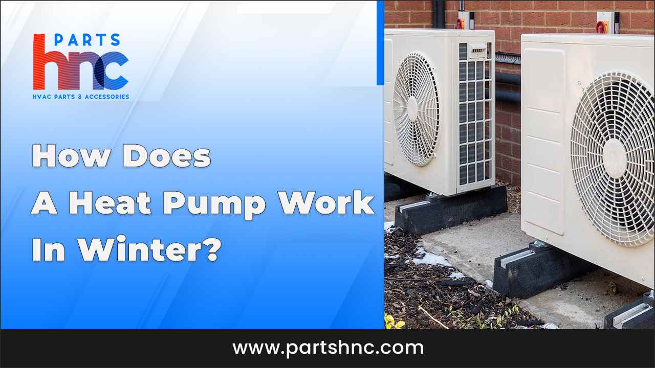 How Does A Heat Pump Work In Winter: Expert Tips