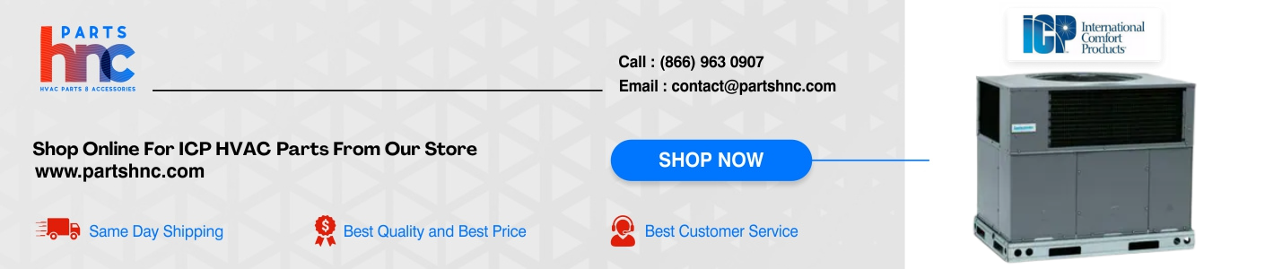 International comfort products HVAC parts International comfort products HVAC parts