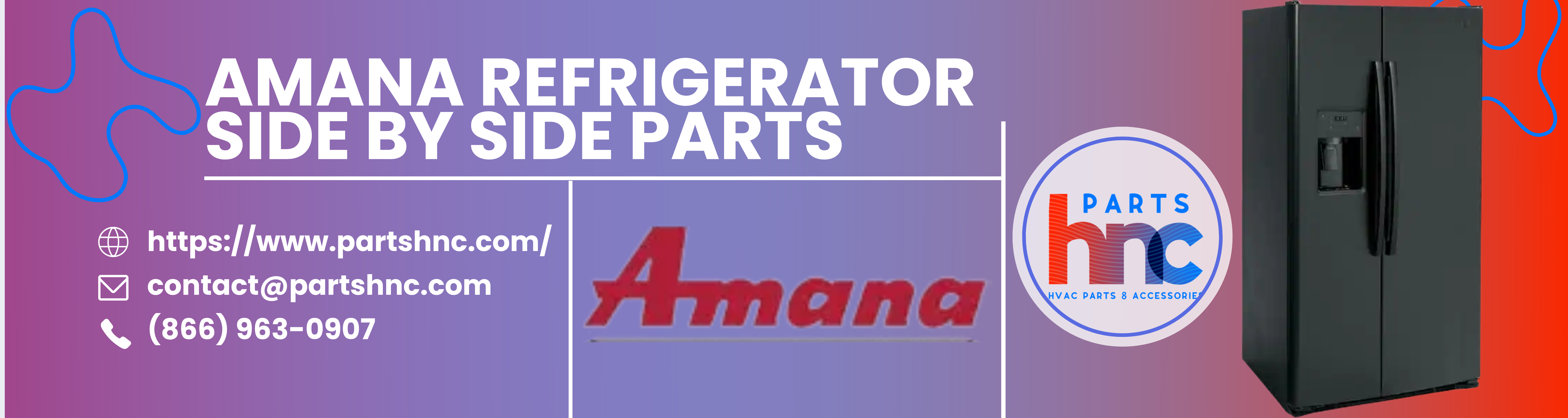 Amana Refrigerator Side-by-Side Parts Amana Refrigerator Side-by-Side Parts