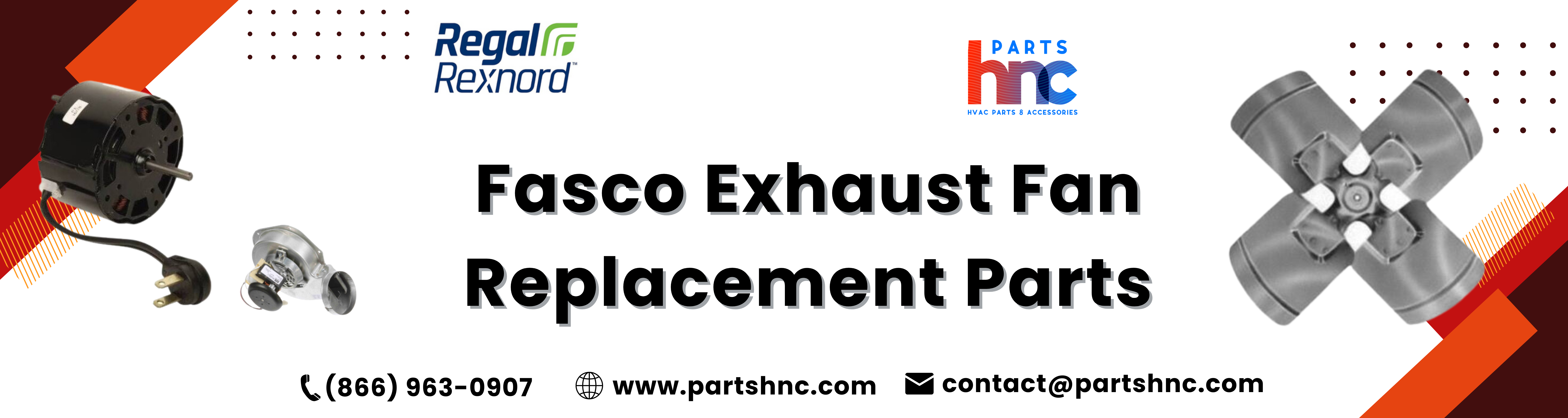 Fasco Exhaust Fan Replacement Parts Shop now at PartsHnC