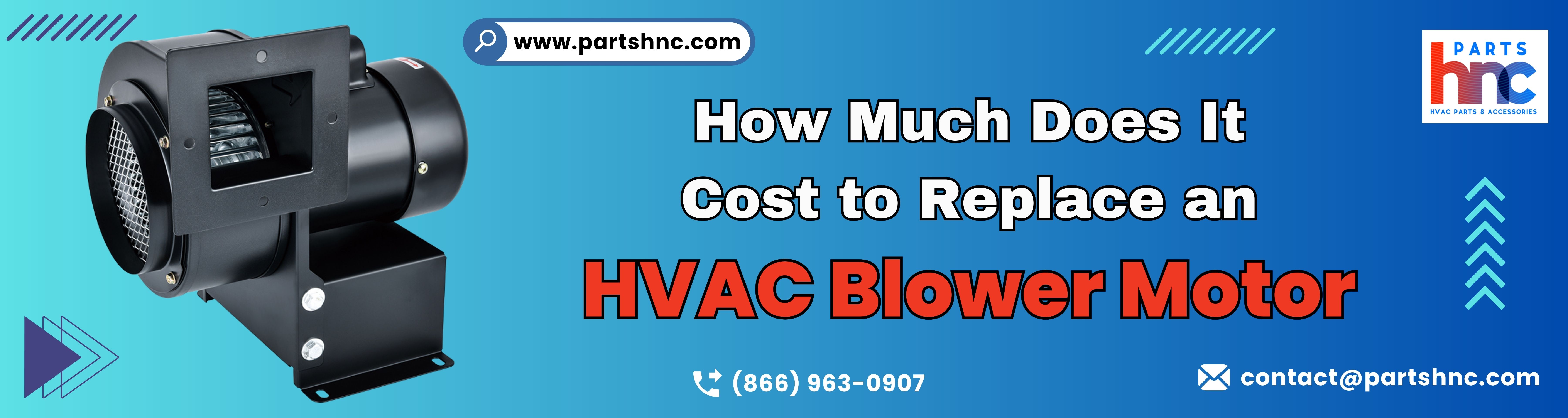 How Much Does It Cost to Replace an HVAC Blower Motor? PartsHnC